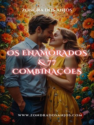 cover image of Os Enamorados e 77 Combinações
